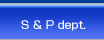 S & P dept.